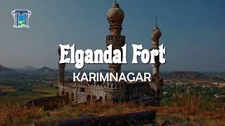 Elgandal Fort  Karimnagar [upl. by Means354]