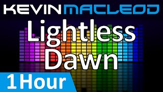 Kevin MacLeod Lightless Dawn 1 HOUR [upl. by Jepson580]