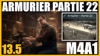 ARMURIER PARTIE 22 135  M4A1  Escape From Tarkov FR Gunsmith part 22 [upl. by Adnoluy]