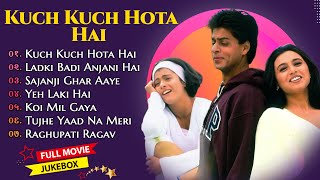 Kuch Kuch Hota Hai Movie All Songs  Shahrukh Khan amp Kajol amp Rani MukherjeeMUSICAL WORLD [upl. by Ynafets]