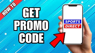 How To Get Promotional Code For Sports Direct [upl. by Catriona]