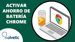 Activar AHORRO de BATERIA CHROME ✔️🔋 [upl. by Mij]