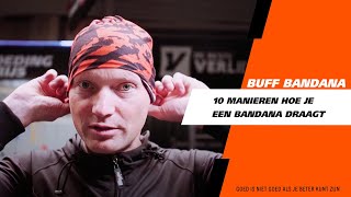 10 Manieren Om Een Buff Headwear En Bandana Te Dragen  10 Ways How To Wear A Buff or Bandana [upl. by Assen]