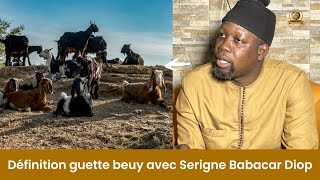 Définition guette beuy avec Serigne Babacar Diop [upl. by Iret651]