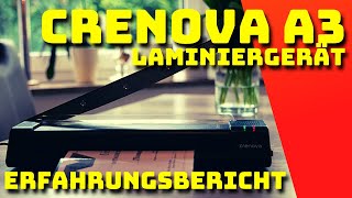 Crenova A3 Laminiergerät  Erfahrungsbericht  Deutsch [upl. by Persas28]