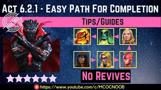 MCOC Act 621  Easy Path for Completion  TipsGuide  No Revives  Story quest [upl. by Langill]