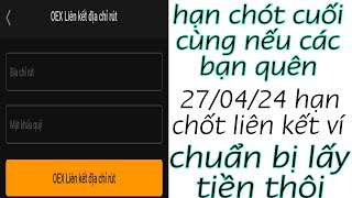 270424 HẠN CHỐT VÍ  VIDEO HƯỚNG ĐẪN LẦN CUỐI  CHÚC MỪNG CÁC BẠN ĐÃ THAM GIA OpenEX GIÁ NHƯ NÀO 🤔 [upl. by Oflodur302]