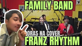 REACTION VIDEO  FRANZ RHYTHM  SONG COVER  ORAS NA [upl. by Mclaughlin966]