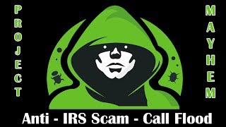 Revenge on a IRS Phone Scamming Company  Call Flooder [upl. by Egedan]