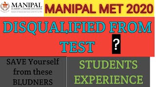 Disqualified 😨From MET 2020  Latest experience Manipal online exam 2020 [upl. by Severn285]