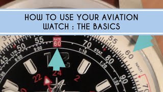 How to use Your Aviation Watch The Basics [upl. by Ahsienal]