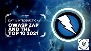 Day 1 How to Use ZAP  ZAP Tutorial  OWASP ZAP and the Top 10 2021 [upl. by Ahsetan]