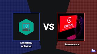 Kaspersky Antivirus Review  Kaspersky vs Ransomware  Kaspersky Antivirus Test  2024 [upl. by Curr]