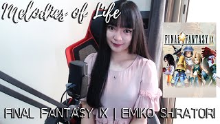 Melodies of Life  FINAL FANTASY IX  Emiko Shiratori  Cover by Sachi Gomez [upl. by Renata]