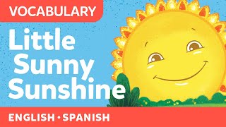 Little Sunny Sunshine  Sol Solecito  Days of the Week Song English amp Spanish  Canticos [upl. by Ailuy]