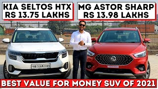 MG Astor Sharp CVT VS Kia Seltos HTX IVT – Value for Money SUV of India Konsi Hai  🔥 [upl. by Alarice]