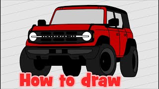 How to draw Ford Bronco 2021 [upl. by Pollerd]