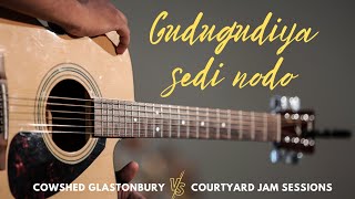 Gudugudiya Sedi Nodo  Cowshed Glastonbury VS Courtyard Jam Sessions Intro Guitar Solo [upl. by Zasuwa727]