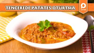 Tencerede Patates Oturtma  Pratik Yemek Tarifleri [upl. by Akerdnahs520]