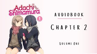 Adachi to Shimamura  Audiobook  Fan reading  CHAPTER 2 [upl. by Odoric]