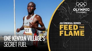 How One Kenyan Village Fuels The World’s Fastest Distance Runners  Feed The Flame [upl. by Bruns]