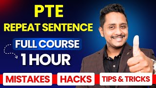 PTE Repeat Sentence  1 Hour Full Course  Mistakes Hacks Tips amp Tricks  Skills PTE Academic [upl. by Anuaf899]