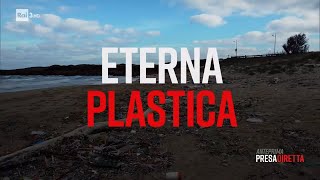 Eterna plastica  PresaDiretta 13032023 [upl. by Elephus]