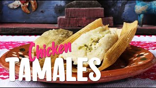 Traditional Chicken Tamales with Salsa Verde  Tamales Verdes de Pollo [upl. by Eyks]