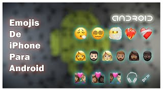 🌈COMO TENER LOS EMOJIS DE IPHONE en CUALQUIER ANDROID 2024 ✅🦄🩵 [upl. by Aziza451]