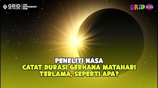 Durasi Gerhana Matahari Terlama Sepanjang Sejarah [upl. by Schenck]