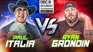 Paul Italia vs Ryan Gronoin  Live Stream Dec 9th [upl. by Neleh349]