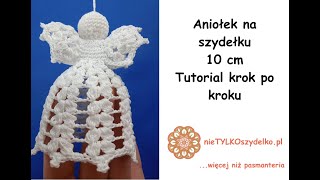 Aniołek na szydełku 10 cm Crochet angel Szydełkowy anioł [upl. by Kirst]