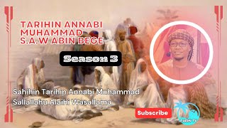 TARIHIN ANNABI MUHAMMAD S A W ABIN BEGE Season 3 Episode 2 [upl. by Meehsar261]