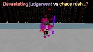 Devastating judgement vs chaos rush ultimate soul ops [upl. by Beall]