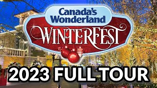 ⛄🎄 WINTERFEST FULL TOUR 2023  CANADAS WONDERLAND  Toronto Ontario [upl. by Anrahc]