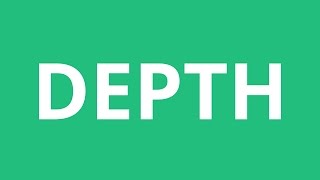 How To Pronounce Depth  Pronunciation Academy [upl. by Chiles]