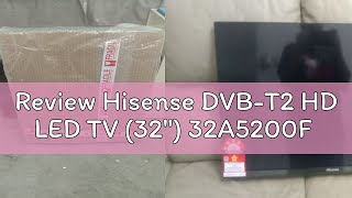 Review Hisense DVBT2 HD LED TV 32quot 32A5200F [upl. by Yrrehs]