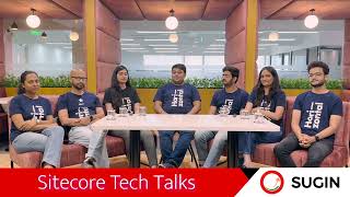 Sitecore TECH Talks  Experiences of a few Attendees and Speakers of Sitecore SUGCON India 2024 [upl. by Ariek]