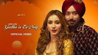 Galla’n Ee Ney – Official Video  Satinder Sartaaj Jatinder Shah  Heli Daruwala [upl. by Adnawed592]