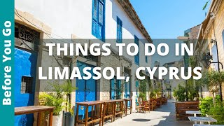 13 BEST Things to Do in Limassol Cyprus  Travel Guide [upl. by Timothy]