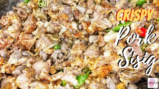 CRISPY PORK SISIG  How to make Crispy Pork Sisig  Pulutan Recipe  Filipino Pork Recipe [upl. by Georg]