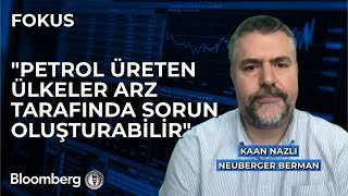 Fokus  quotPetrol Üreten Ülkeler Arz Tarafında Sorun Oluşturabilirquot  17 Kasım 2023 [upl. by Ynolem]