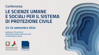 quotLe scienze umane e sociali per il sistema di protezione civilequot 23 settembre 2024 ore 1450 [upl. by Patsis478]