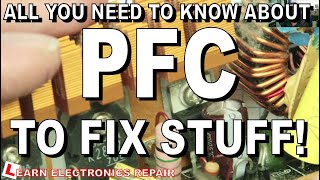 All You Need To Know About PFC To Fix Stuff  Power Factor Correction For Beginners [upl. by Bobbette]