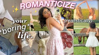 how to ROMANTICIZE YOUR LIFE realistically🌷✨ [upl. by Rogerio125]