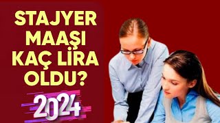 Stajyer maaşı ne kadar oldu Staj maaşı kaç lira oldu 20024 [upl. by Nivi]