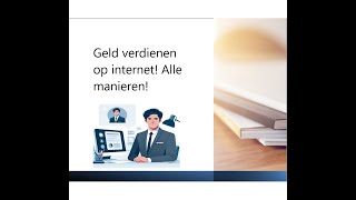 Alle manieren om geld te verdienen online [upl. by Per330]