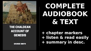 The Chaldean Account of Genesis ⭐ By George Smith FULL Audiobook [upl. by Harrak]