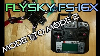 Flysky FSi6X Transmitter Mode 1 To Mode 2 Modification [upl. by Iduj726]