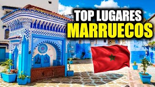 10 TOP LUGARES de Marruecos  qué ver en MARRUECOS [upl. by Anniroc56]